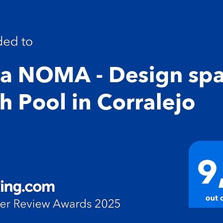 Villa Noma - Design Space With Pool In คอร์ราเลโฮ ภายนอก รูปภาพ